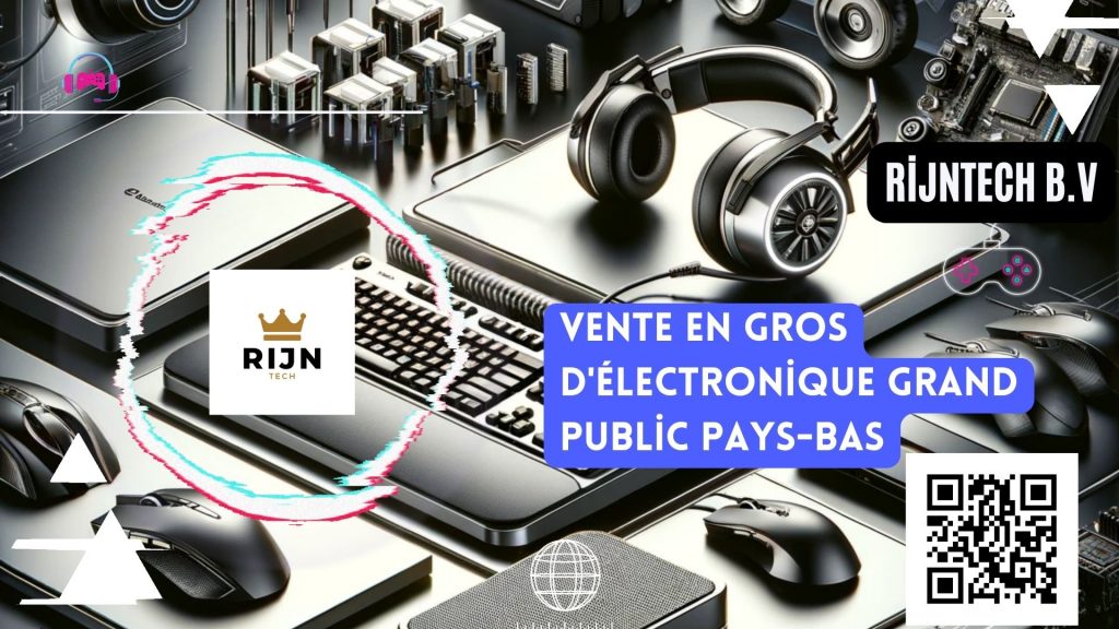 Les meilleures offres de grossistes en électronique grand public aux Pays-Bas